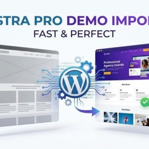 Astra Pro Theme Installation & Agency Template Import