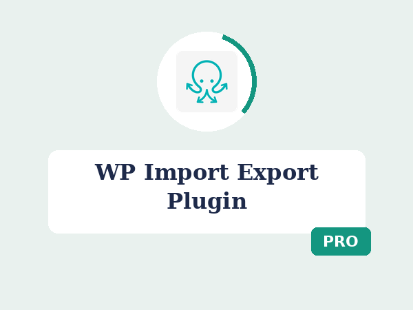 WP Import Export Plugin price in Bangladesh